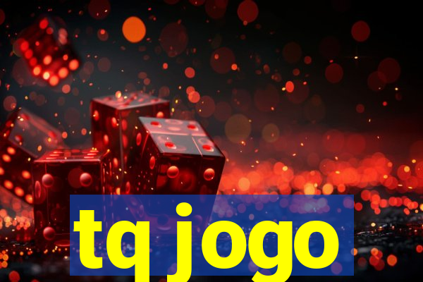 tq jogo